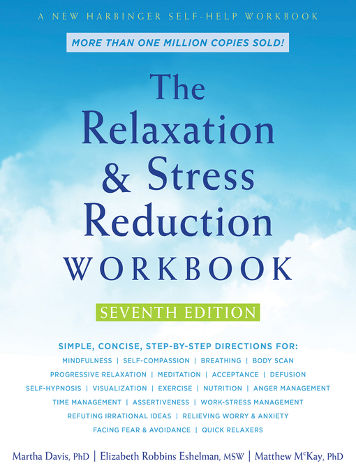 Title details for The Relaxation and Stress Reduction Workbook by Martha Davis - Wait list
